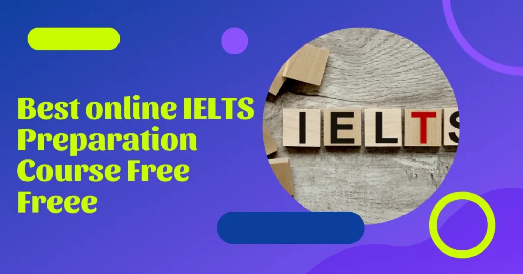 Free Online IELTS Preparation Courses 