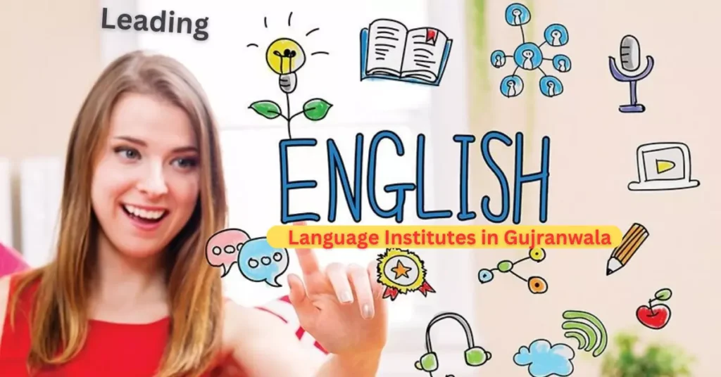 English Language Course Institutes in Gujranwala