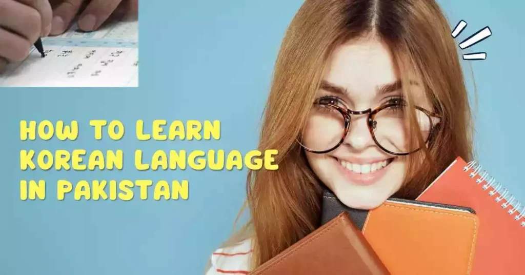How to Learn Korean Language in Pakistan