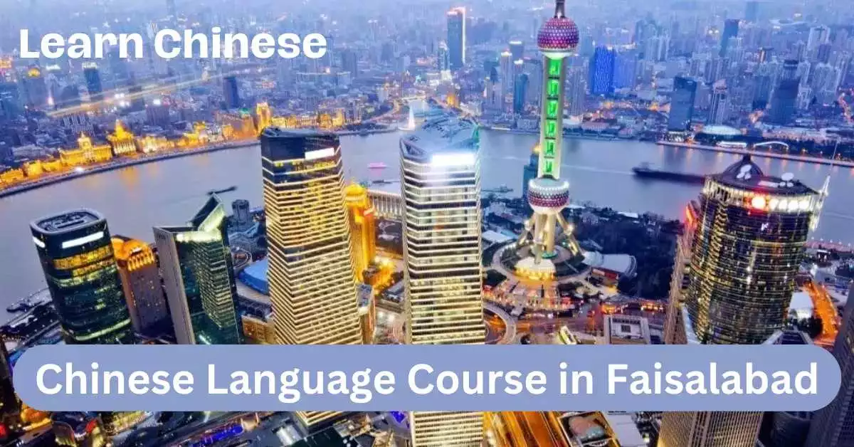 Chinese-language-course-institutes-in-Faisalabad