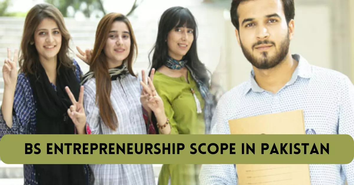 BS Entrepreneurship Scope in Pakistan 