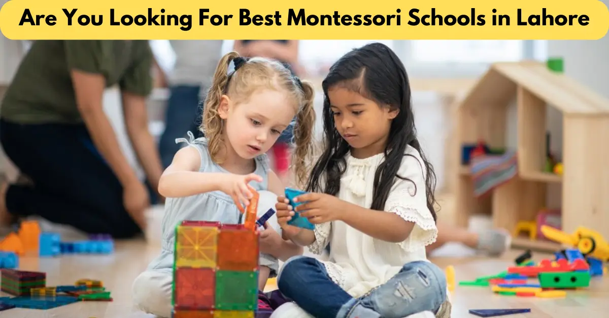 Best Montessori Schools in Lahore