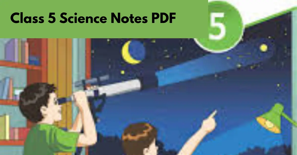 Class 5 Science Notes PDF Punjab Board Download