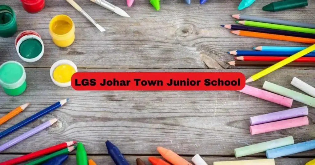 LGS Johar Town Junior School
