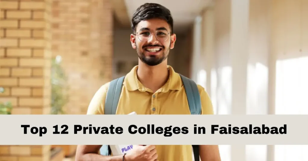 Private Colleges in Faisalabad