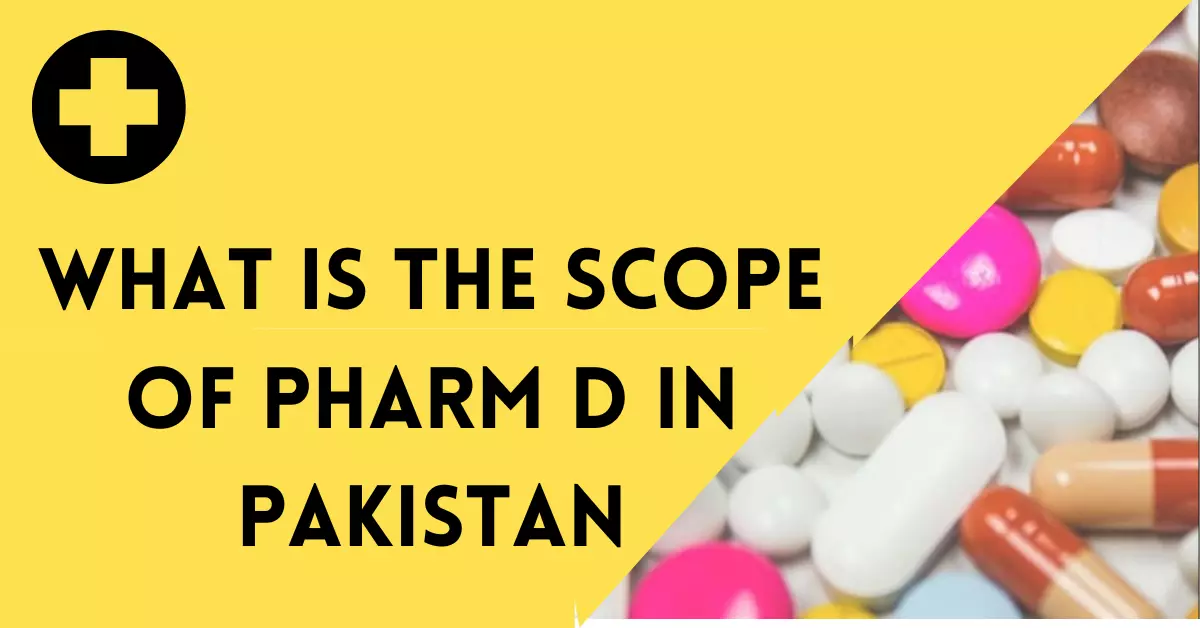 Scope of Pharm D in Pakistan