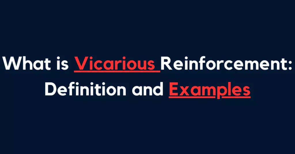 What is Vicarious Reinforcement