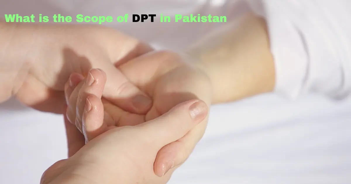 Scope of DPT in Pakistan