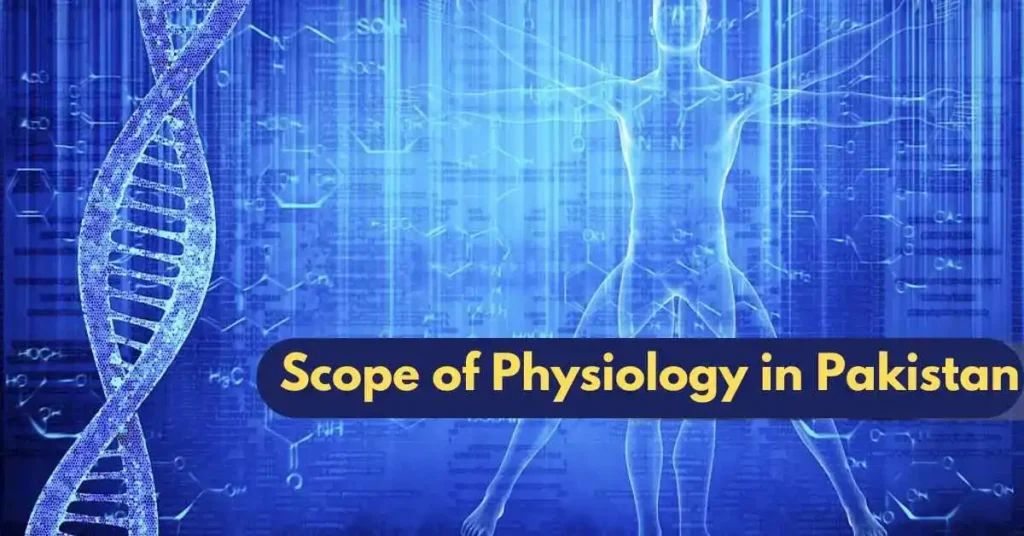 Scope of Physiology in Pakistan
