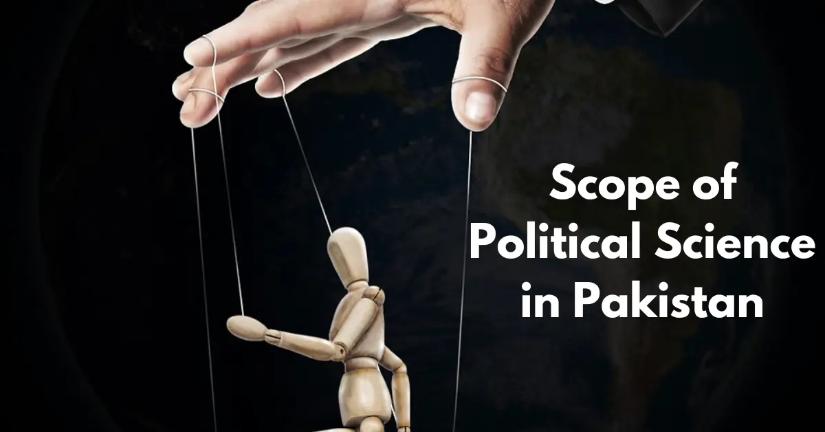 Scope of Political Science in Pakistan
