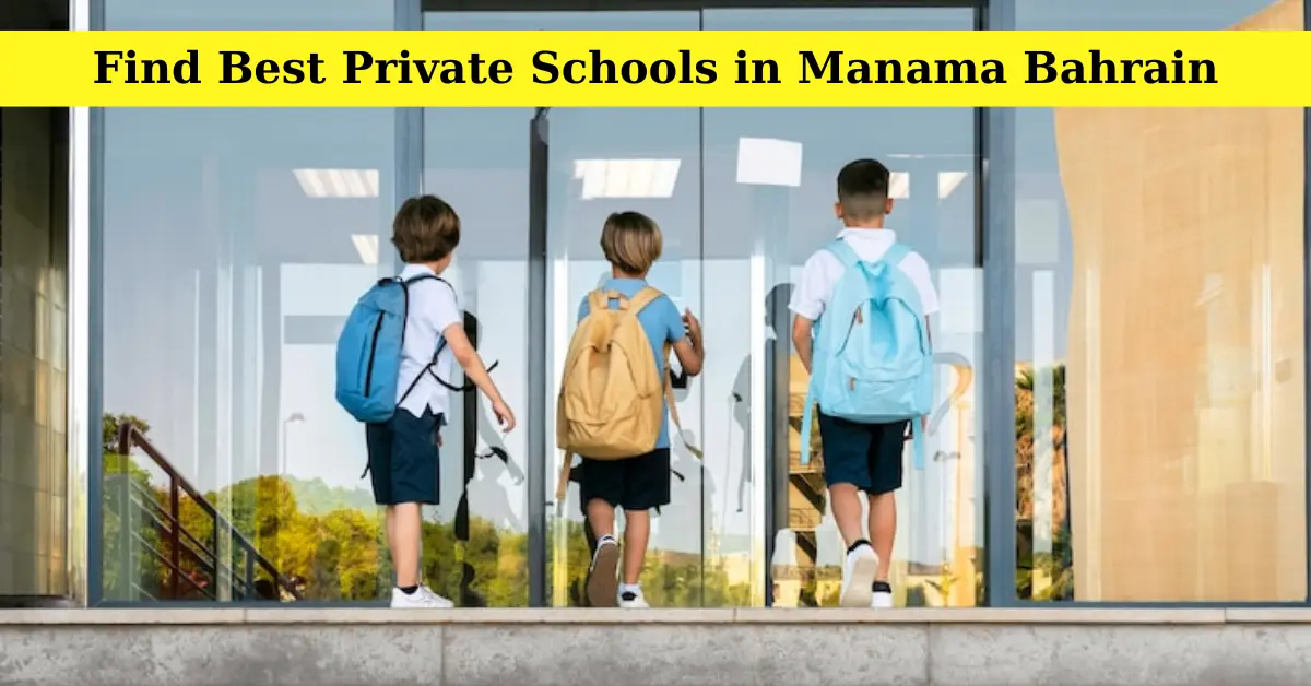 Best Schools in Manama