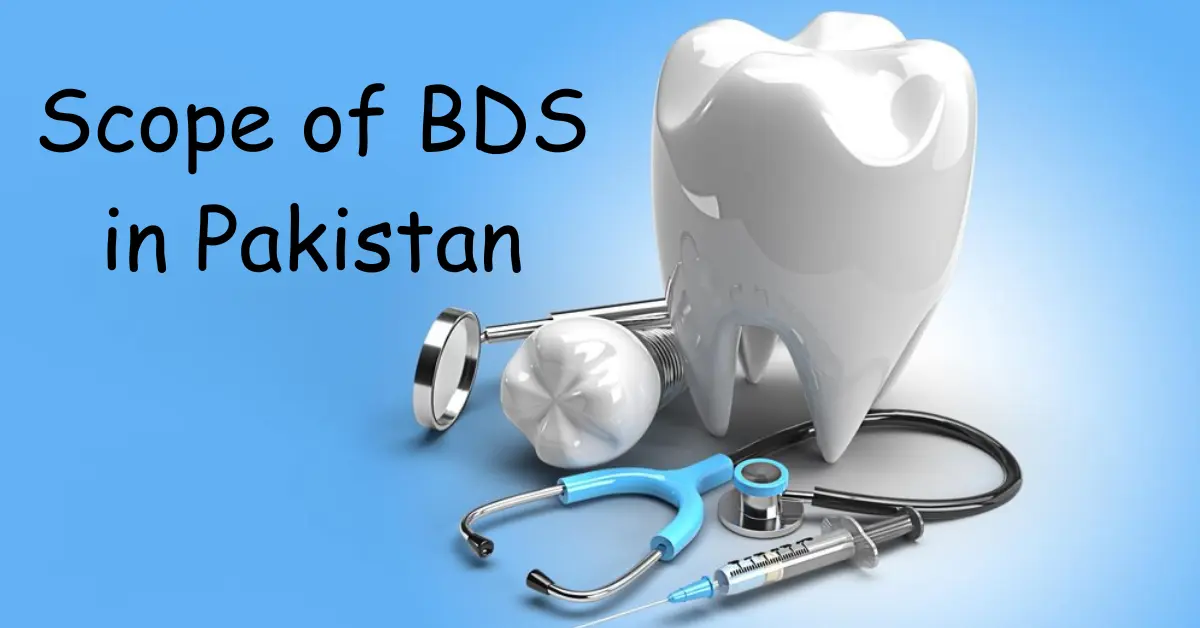 Scope of BDS in Pakistan